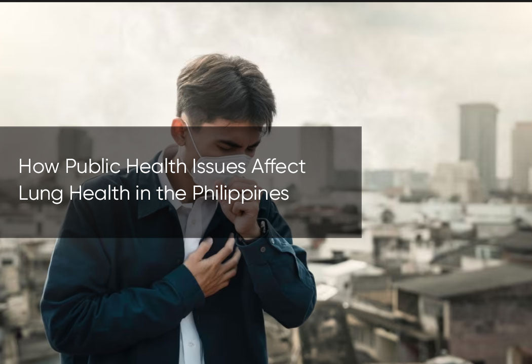 How Public Health Issues Affect Lung Health in the Philippines