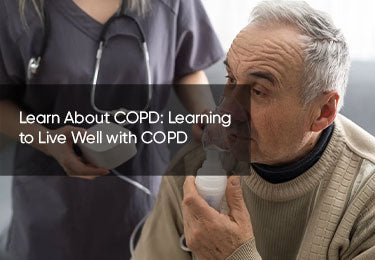 Learn About COPD: Learning to Live Well with COPD