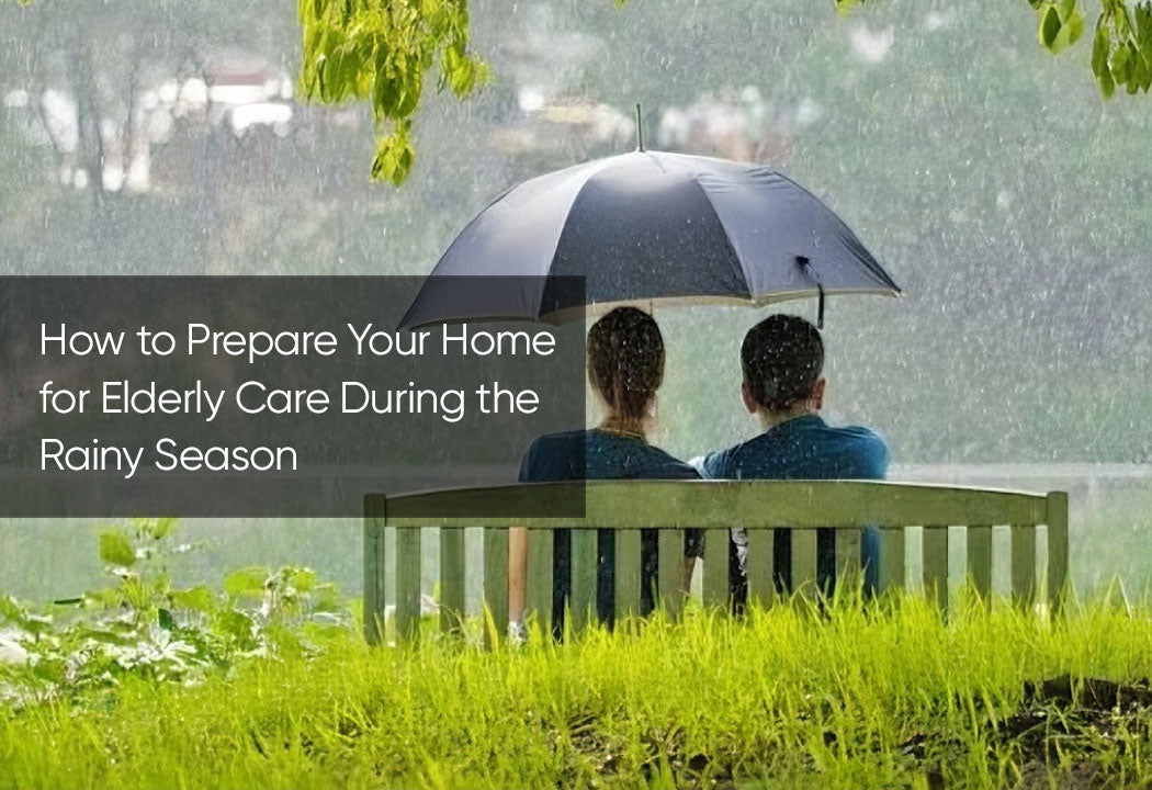 How to Prepare Your Home for Elderly Care During the Rainy Season