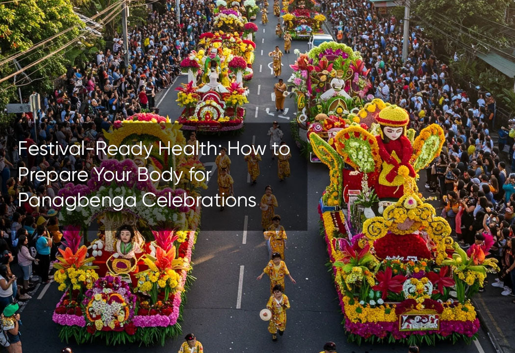 Festival-Ready Health: How to Prepare Your Body for Panagbenga Celebrations