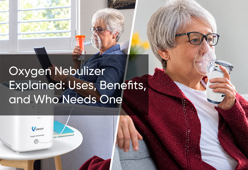 Oxygen Nebulizer Explained: Uses, Benefits, and Who Needs One
